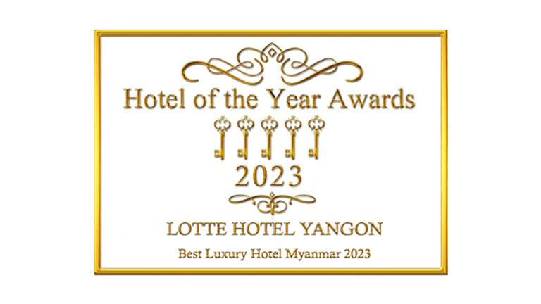 LOTTE HOTEL YANGON 2023 Hotel of The Year Award Winner