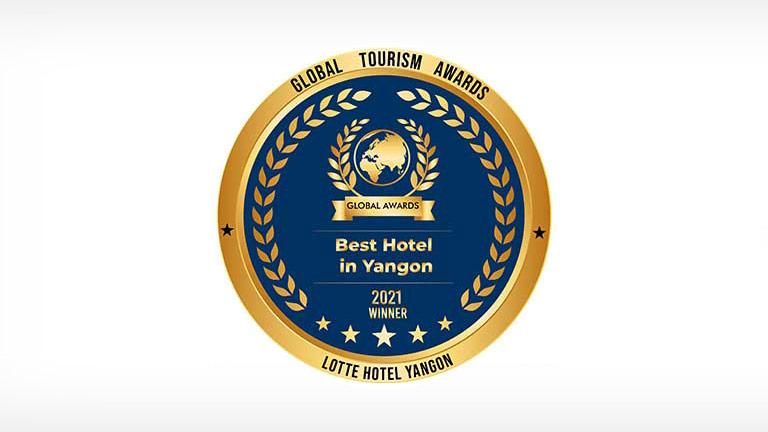 Best Hotel in Yangon by Global Tourism Awards 2021